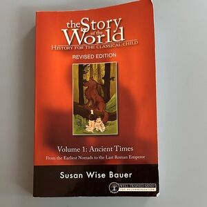 The Story of the World: Volume 1 - Ancient Times